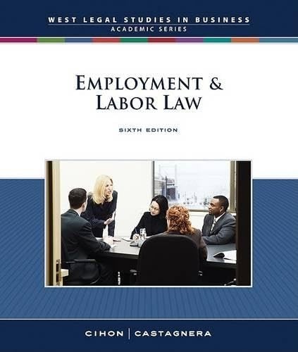 Employment & Labor Law 6th Edition - Cengage 2008 - VERY GOOD Employment & Labor Law 6th Edition - Cengage 2008 - VERY GOOD