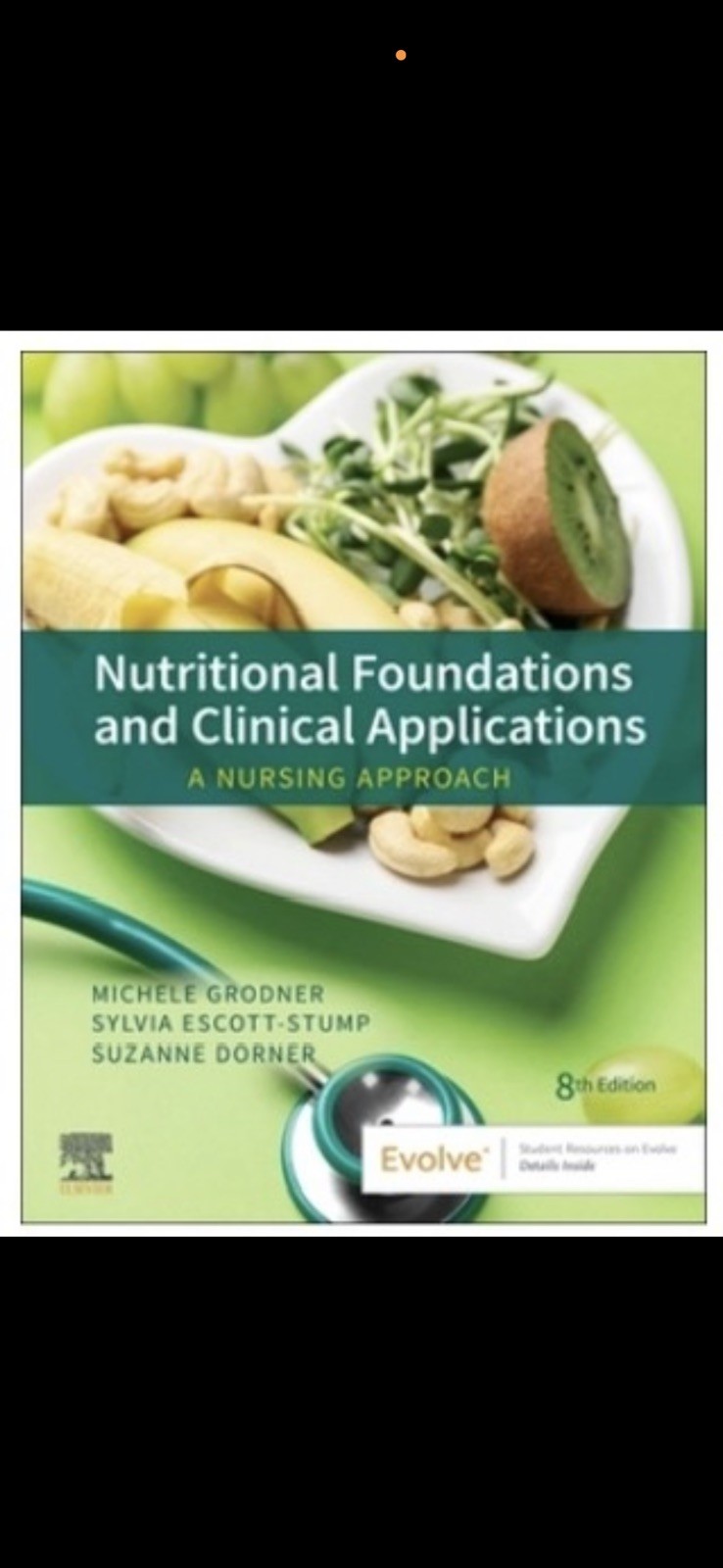Nutritional Foundations and Clinical Applications 8th ED
