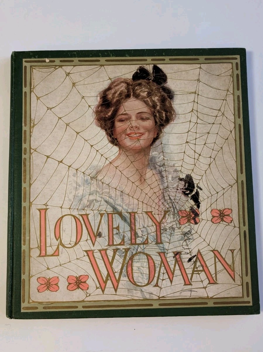 LOVELY WOMAN            PICTURED BY FAMOUS AMERICAN ARTISTS      1910 