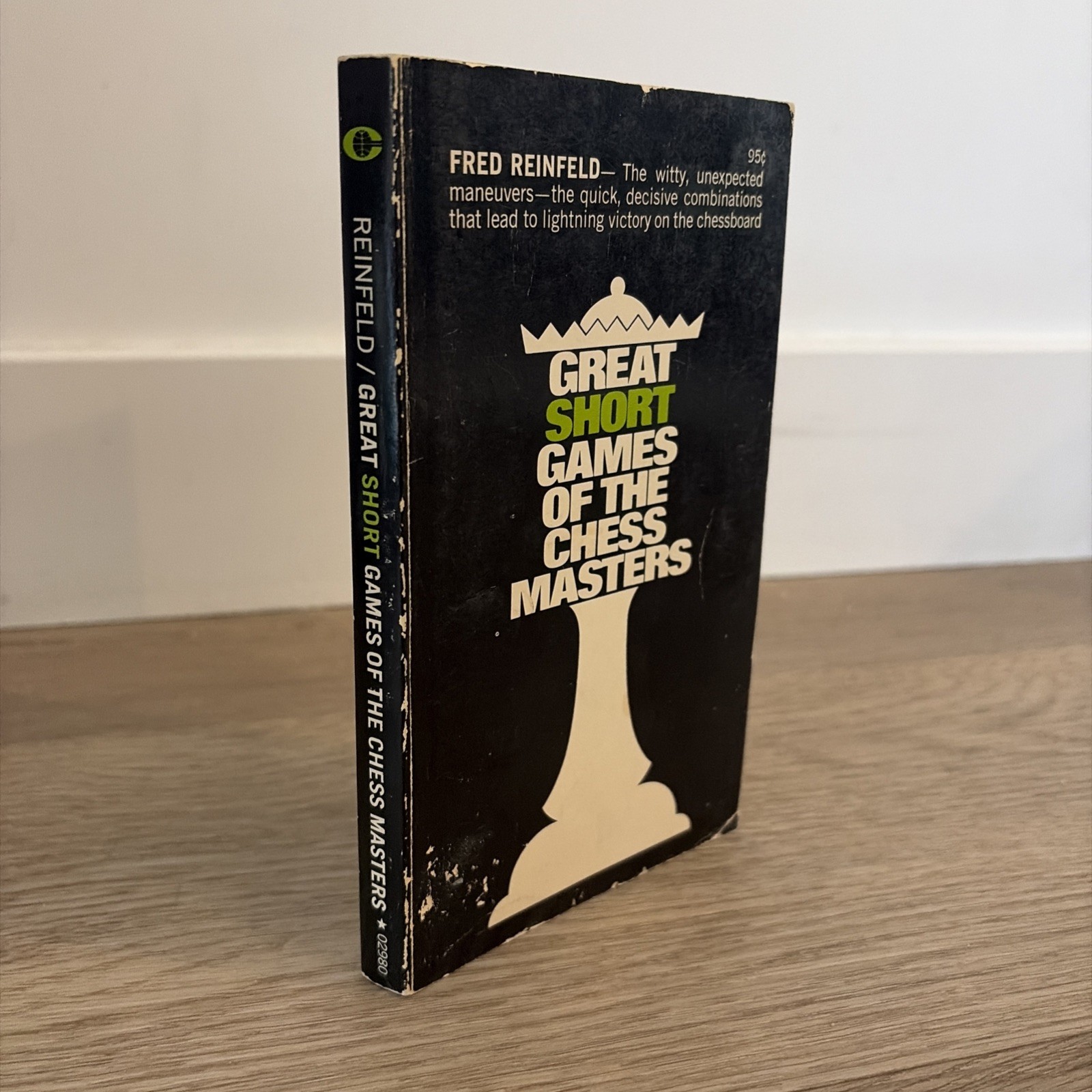 Great Short Games of the Chess Masters by Fred Reinfeld 4th edition 1969