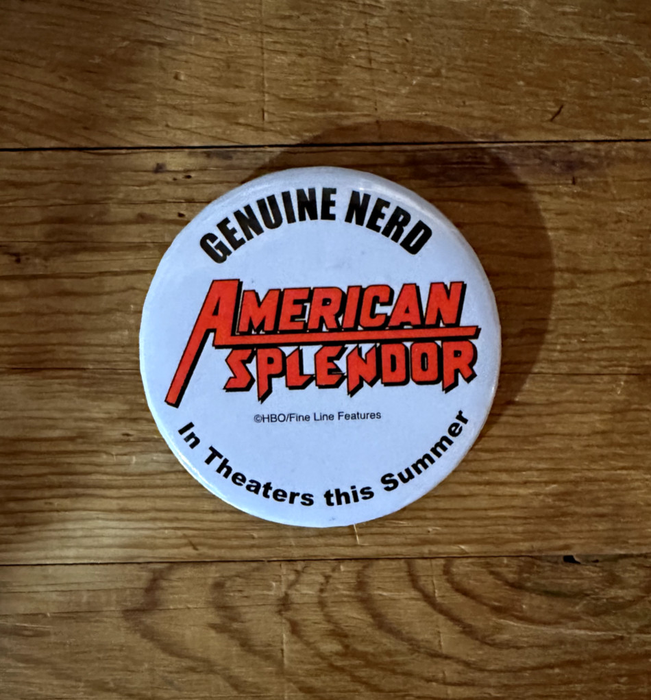 American Splendor Movie Promo Pin Button Pinback Genuine Nerd Harvey Pekar American Splendor Movie Promo Pin Button Pinback Genuine Nerd Harvey Pekar