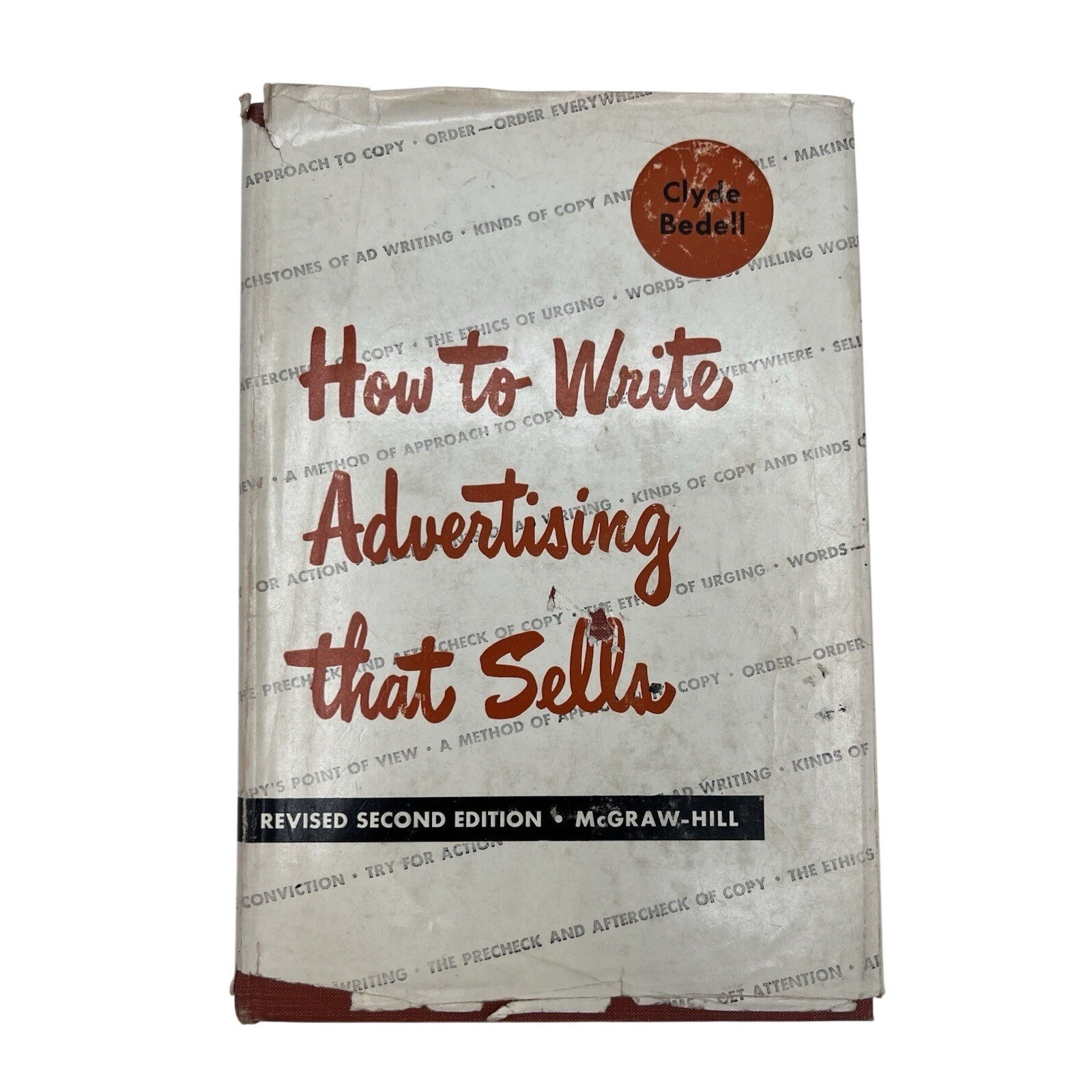 Rare How To Write Advertising That Sells By Clyde Bedell 2nd Edition 1952 Rare How To Write Advertising That Sells By Clyde Bedell 2nd Edition 1952