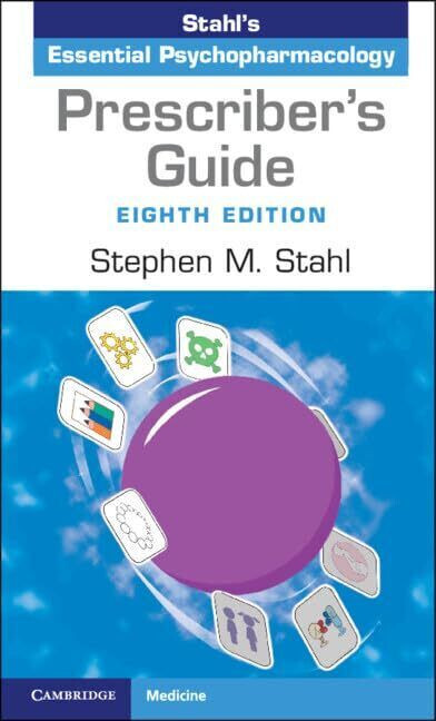 Prescriber's Guide: Stahl's Essential Psychopharmacology 8th Edition USA Stock Prescriber's Guide: Stahl's Essential Psychopharmacology 8th Edition USA Stock