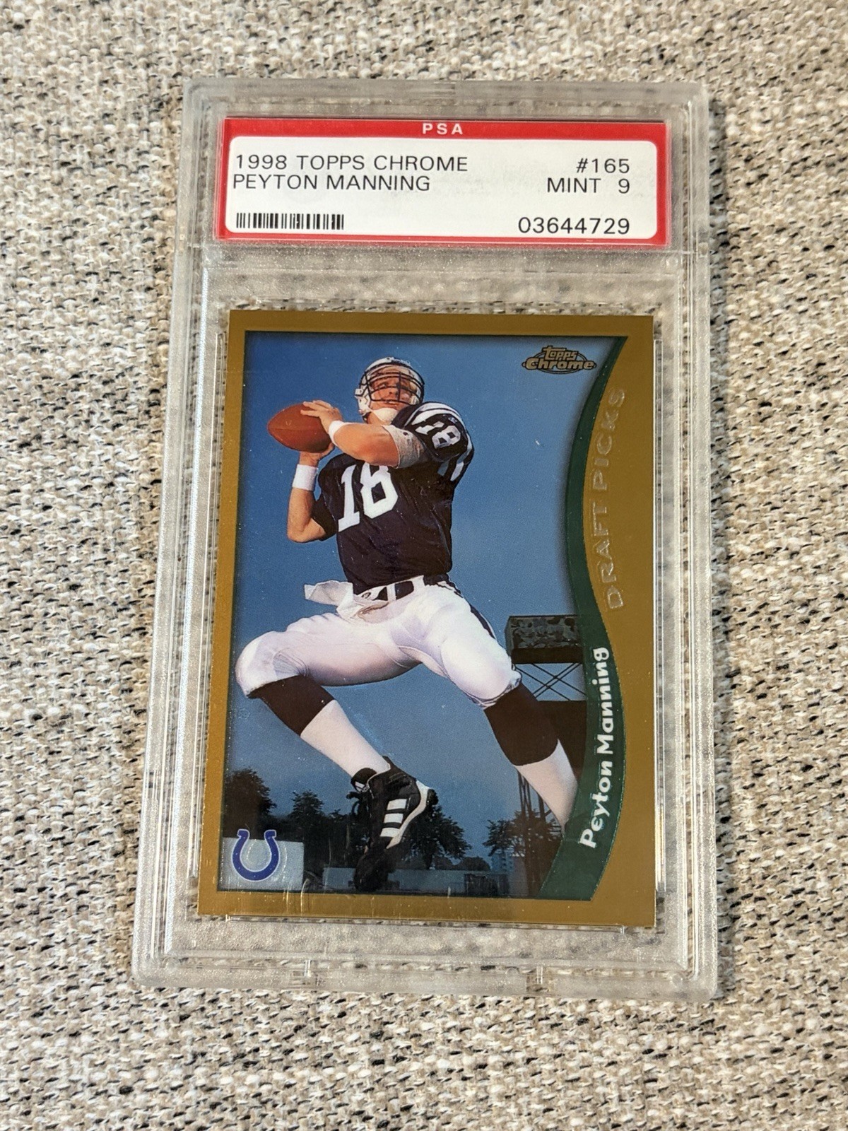 Peyton Manning 1998 Topps Chrome Rookie RC #165 Colts HOF PSA 9 MINT Peyton Manning 1998 Topps Chrome Rookie RC #165 Colts HOF PSA 9 MINT