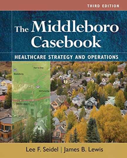 The Middleboro Casebook: Healthcare - Paperback, by Lewis James B.; - Very Good
