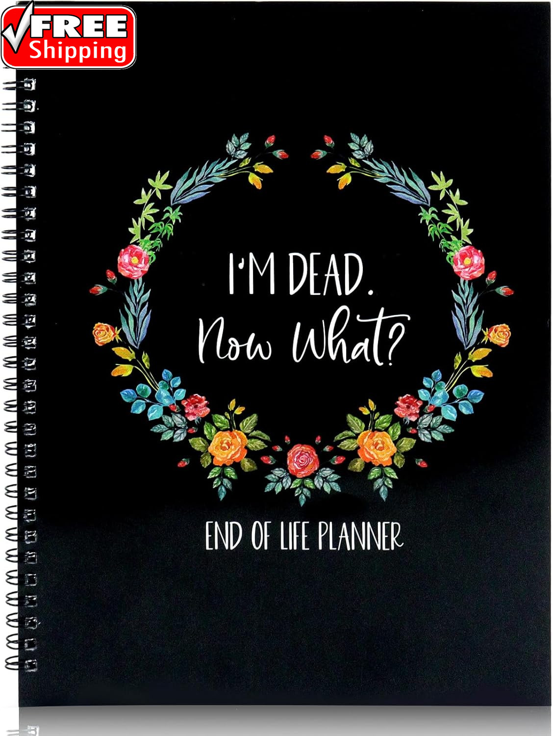 Funny I\'M Dead, End of Life Planner, I\'M Dead Now What Book Planner, Guided Fina