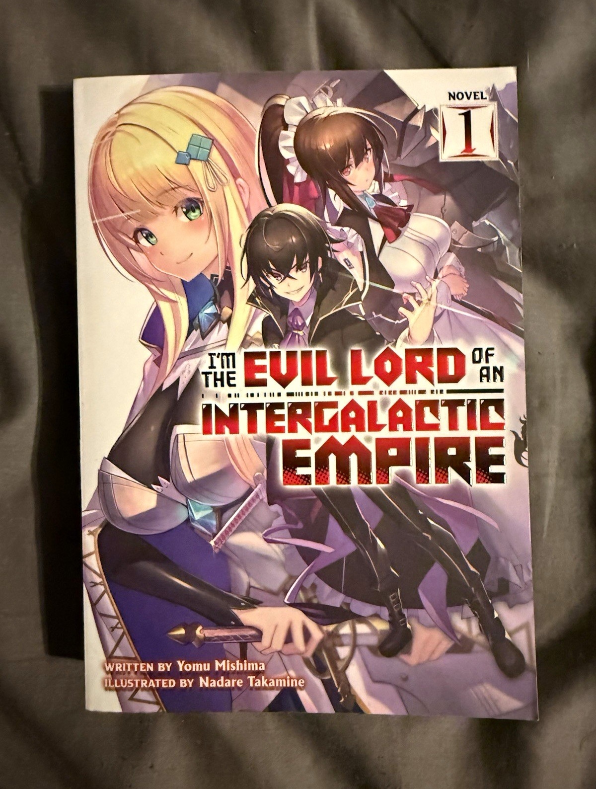 Seven Seas I\'m the Evil Lord of an Intergalactic Empire LN Vol 1 English