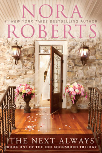 The Next Always (The Inn Boonsboro Trilogy) - Perfect Paperback - GOOD