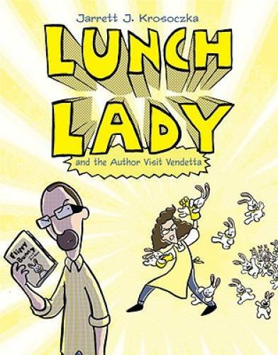 Lunch Lady and the Author Visit Vendetta: Lunch Lady #3 - Paperback - GOOD