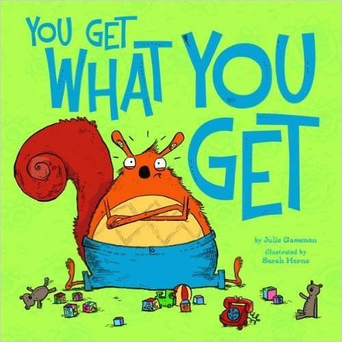 You Get What You Get - Paperback By Julie Gassman - GOOD You Get What You Get - Paperback By Julie Gassman - GOOD