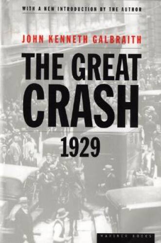 The Great Crash of 1929 - Paperback By Galbraith, John  Kenneth - GOOD