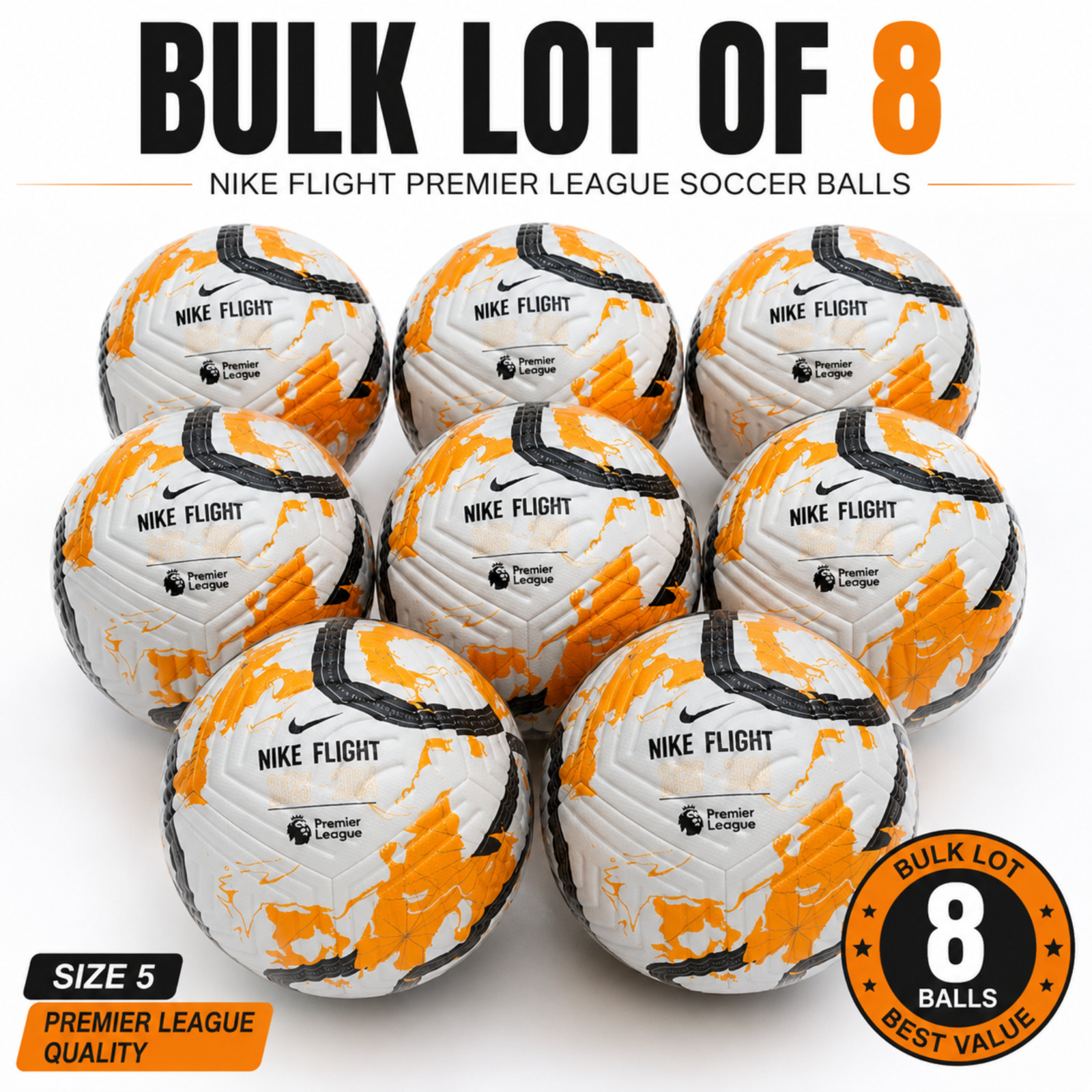 Bulk -Lot of 8 Nike Flight Premier League 2023-24 New Soccer Match Ball Size 5