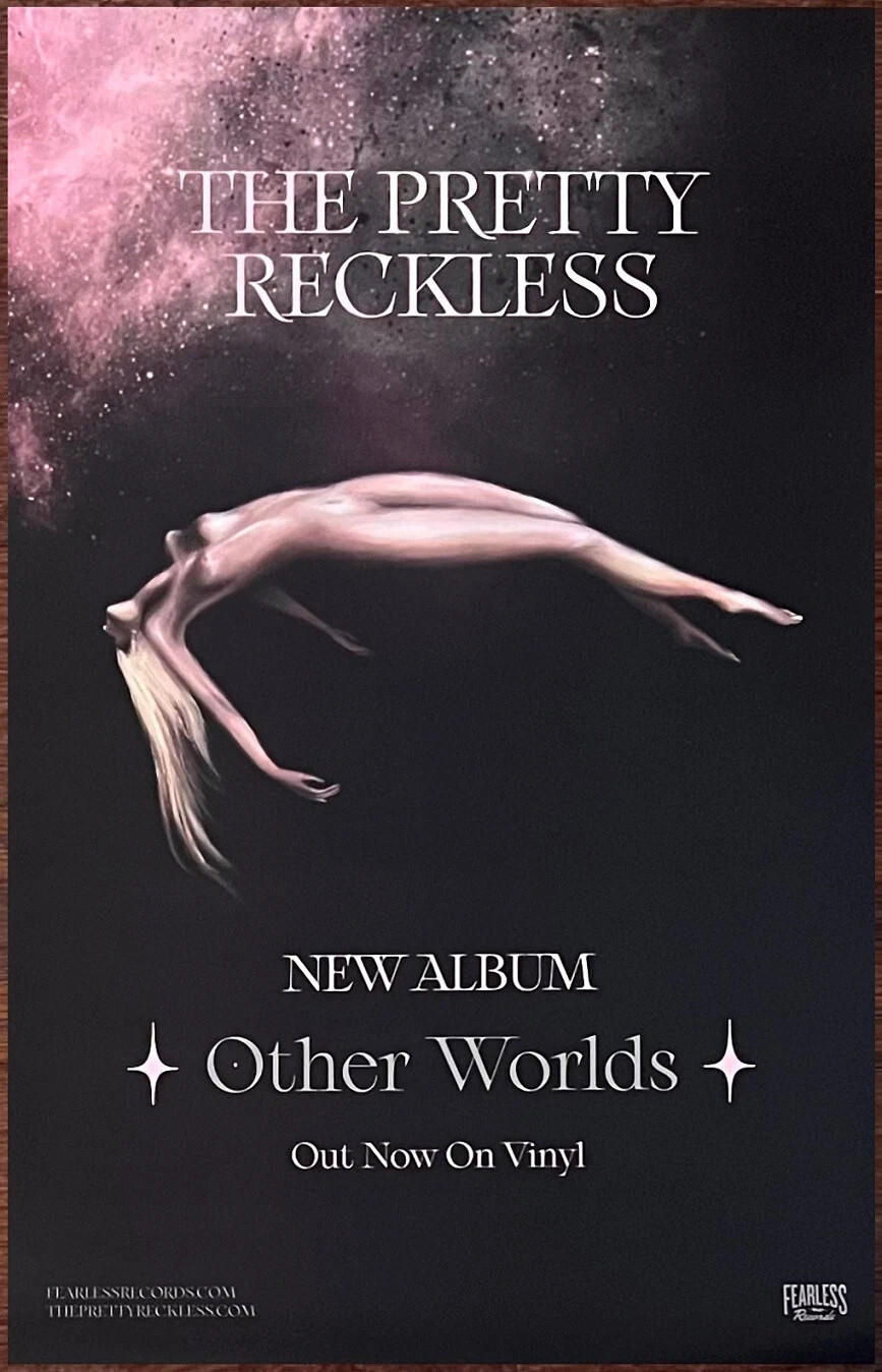 THE PRETTY RECKLESS Other Worlds Ltd Ed RARE Tour Poster Taylor Momsen Dear God THE PRETTY RECKLESS Other Worlds Ltd Ed RARE Tour Poster Taylor Momsen Dear God