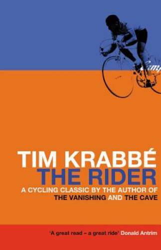 The Rider - Paperback By Tim Krabbé - GOOD The Rider - Paperback By Tim Krabbé - GOOD