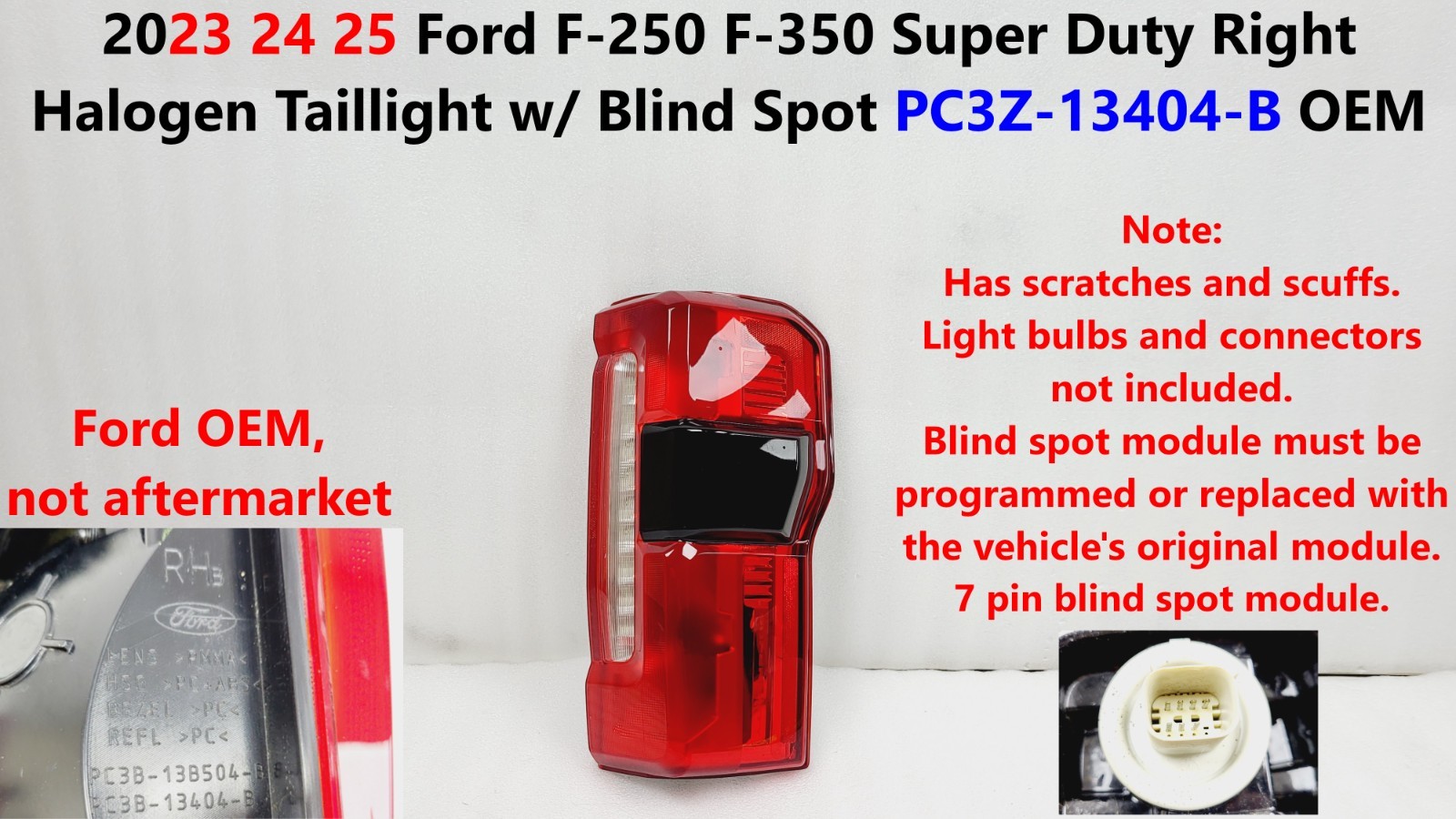 2023 24 25 Ford F250 F350 SD Right Halogen Taillight w/ Blind Spot PC3Z-13404-B