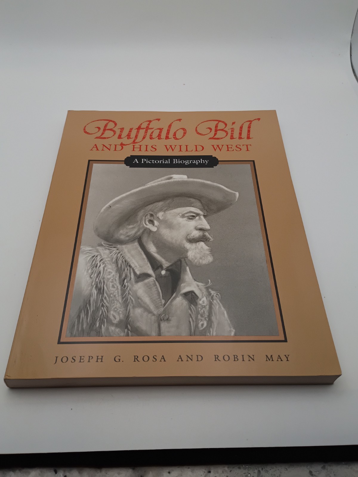 BUFFALO BILL HIS WILD WEST Rosa Biography History Show Cowboy Native American BUFFALO BILL HIS WILD WEST Rosa Biography History Show Cowboy Native American