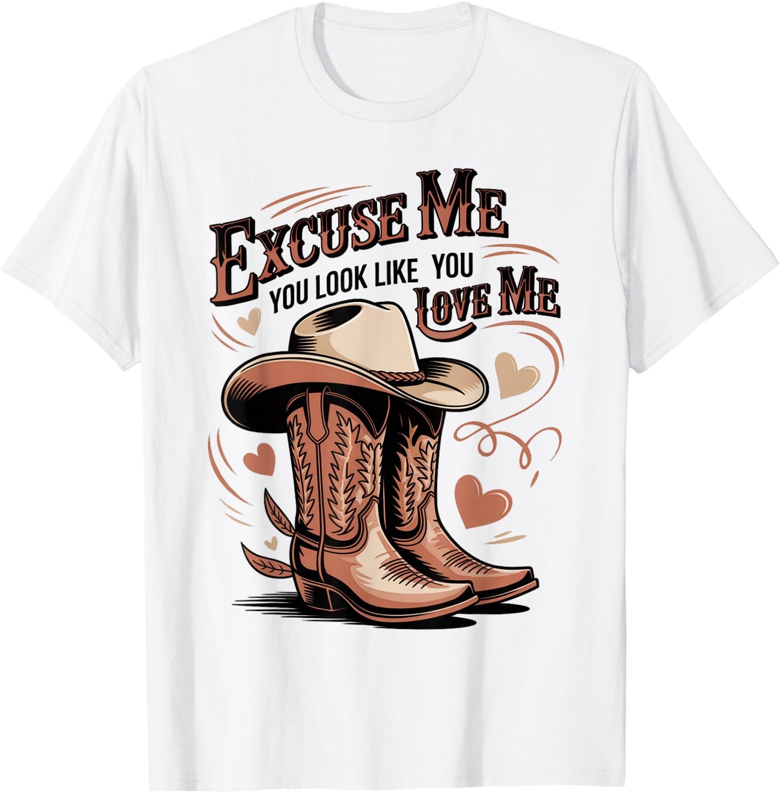 Funny Excuse Me You Look Like You Love Me Funny Boots Memes T-Shirt