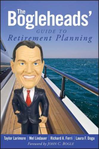The Bogleheads\' Guide to Retirement Planning - Paperback - VERY GOOD