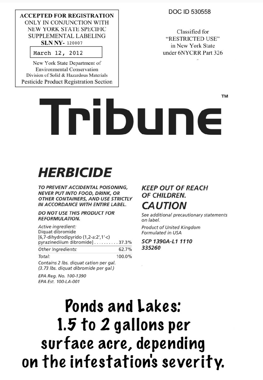 Tribune diquat Concentrated Liquid Herbicide for Pond/Lake 2.5 gallons Tribune diquat Concentrated Liquid Herbicide for Pond/Lake 2.5 gallons