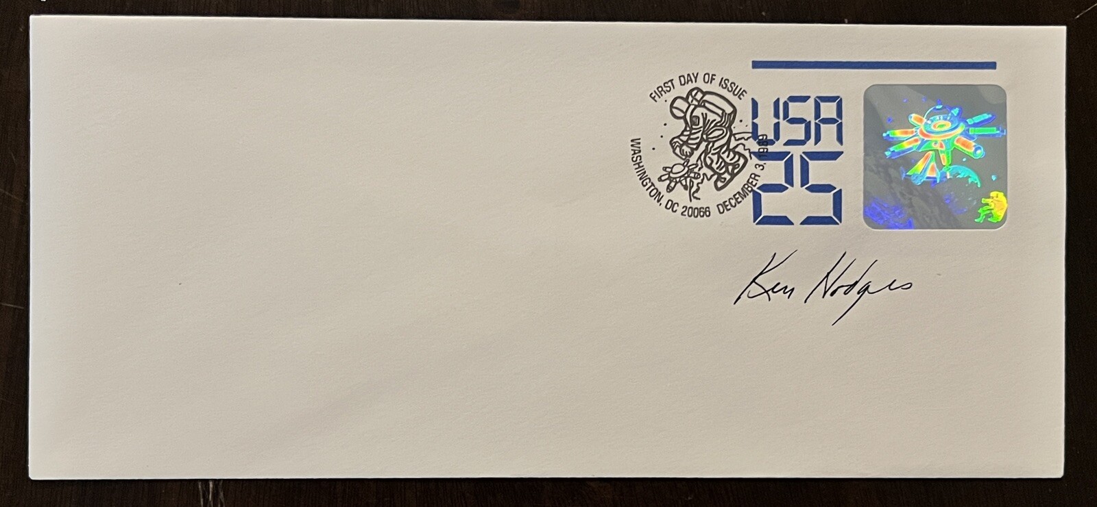 RARE 1989 U.S. HOLOGRAPHIC FDC FIRST DAY COVER SIGNED BY KEN HODGES ARTIST RARE 1989 U.S. HOLOGRAPHIC FDC FIRST DAY COVER SIGNED BY KEN HODGES ARTIST