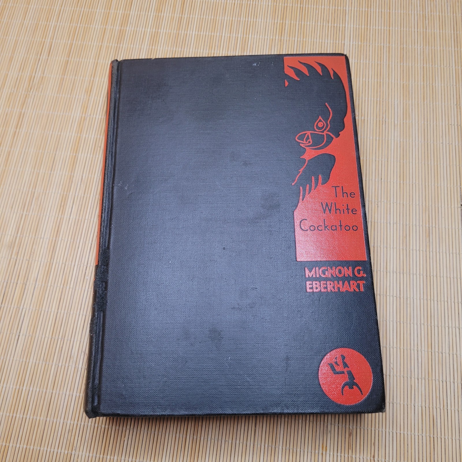 VINTAGE 1933 FIRST EDITION - The White Cockatoo by Mignon G. Eberhart - Crime...