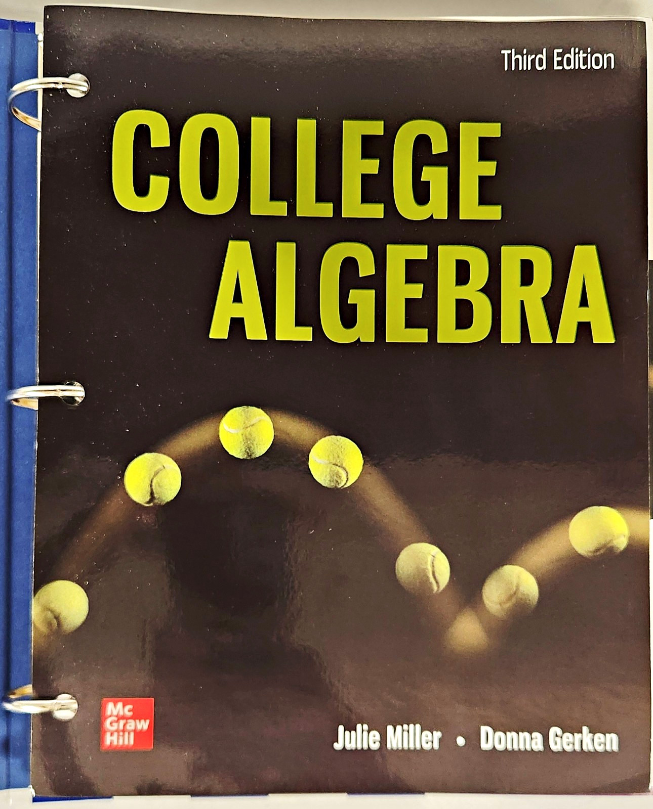 College Algebra 3rd Edition Miller Gerken Loose Leaf ISBN 9781264248476 + Binder