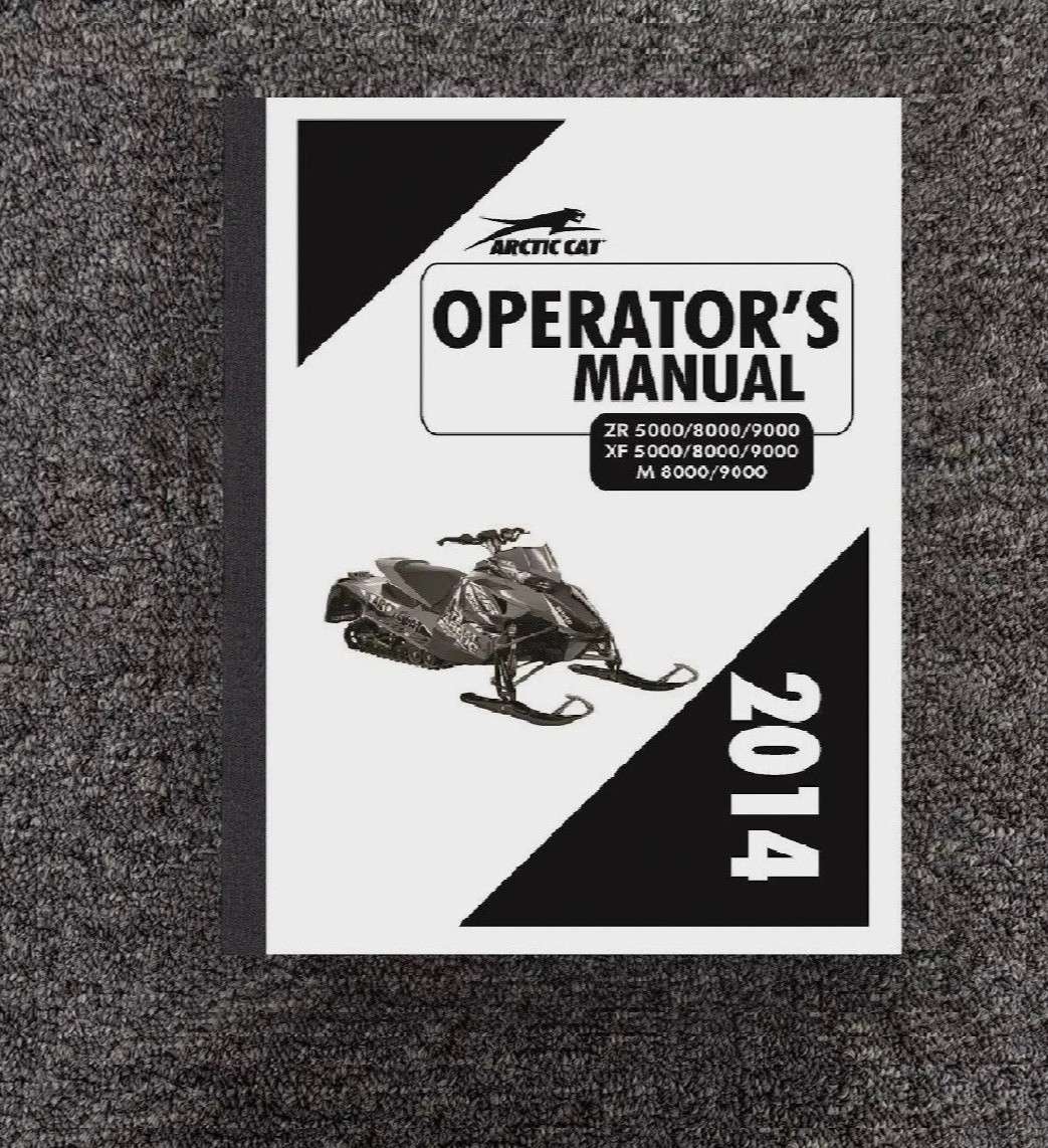 2014 SNOWMOBILES ZR XF M Operator\'s Manual Fits ARCTIC CAT 5000 8000 9000 259704