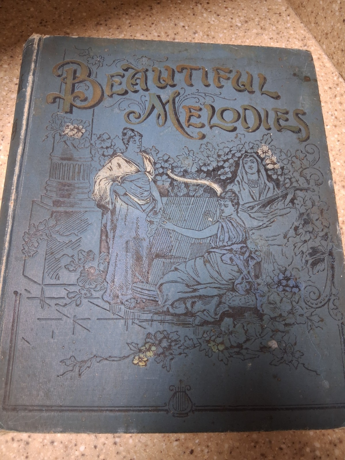 Antique Beautiful Melodies Book Vocal and Instrumental Music Rare 1894 Antique Beautiful Melodies Book Vocal and Instrumental Music Rare 1894