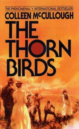 The Thorn Birds - Paperback By McCullough, Colleen - GOOD