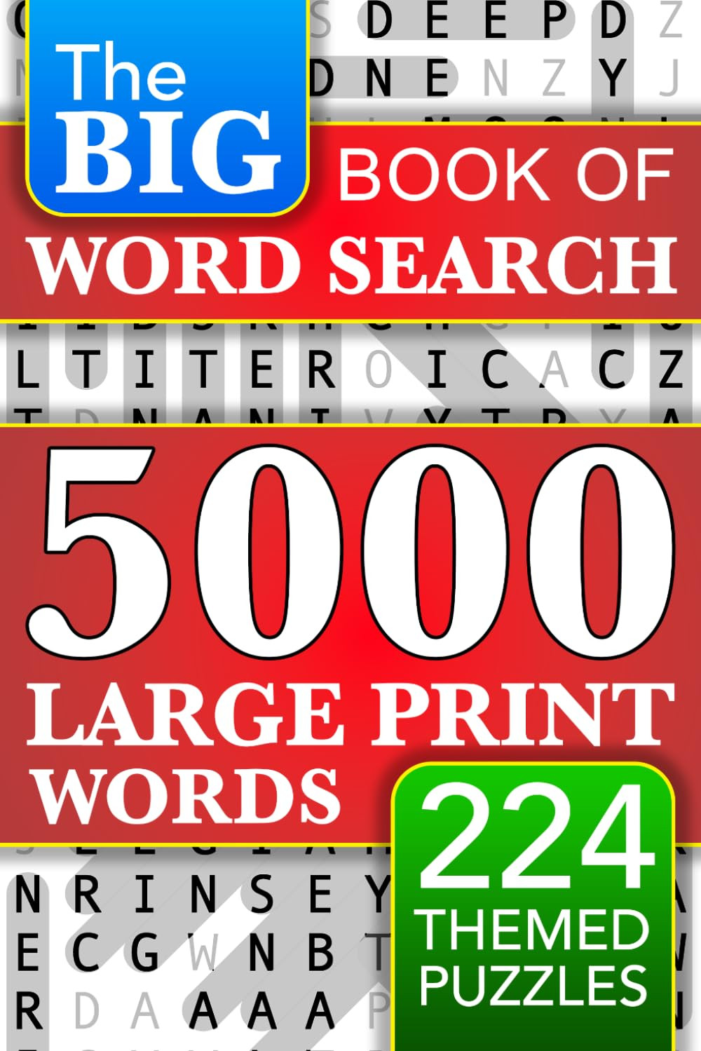 Big Book of Large Print Word Search Puzzles: 5000 Words - 224 Themed Puzzles