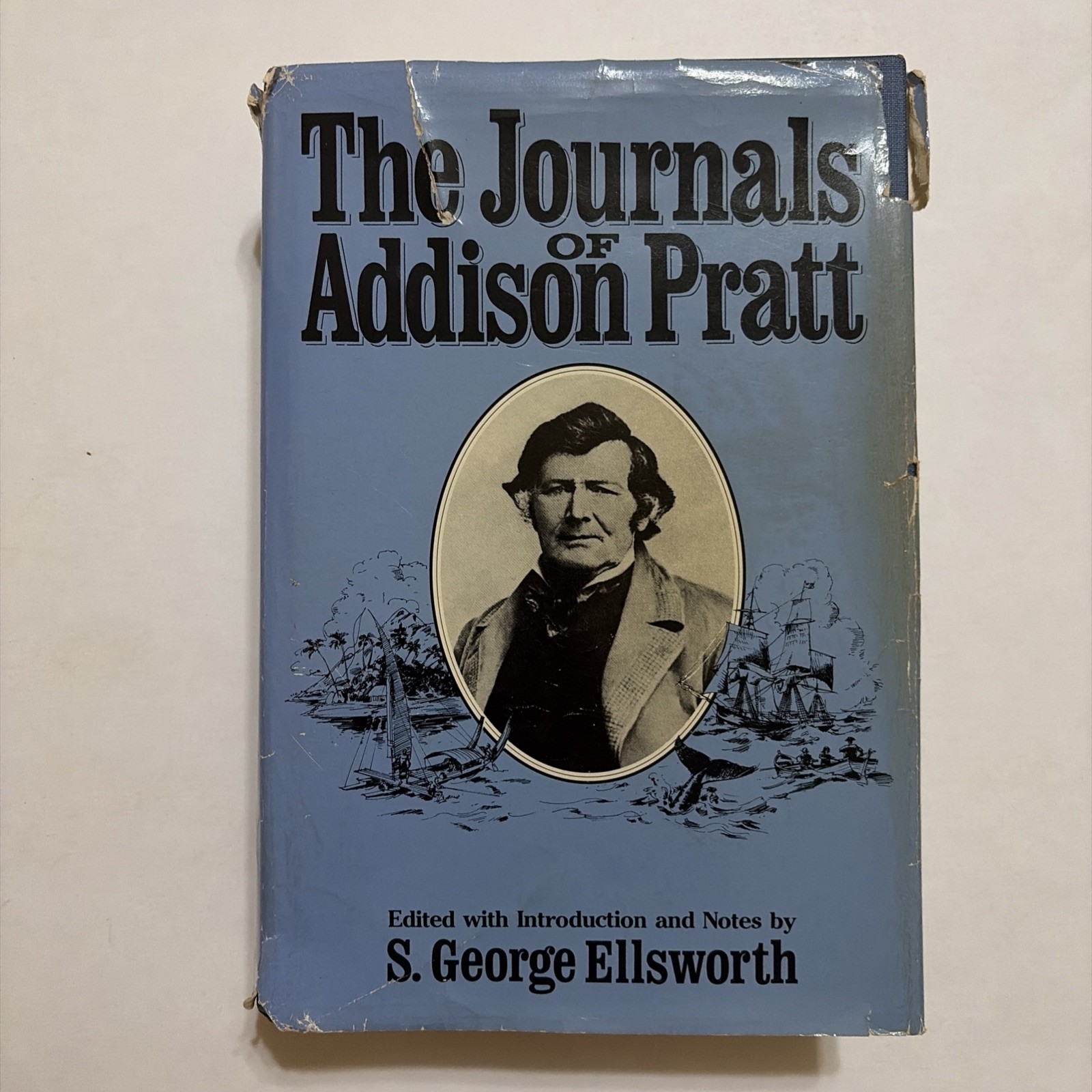 The Journals Of Addison Pratt HC DJ 1990 Univ of Utah Press Mormon Whaling