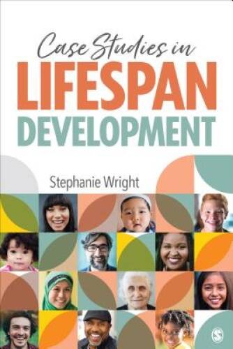 Case Studies in Lifespan Development - Paperback By Wright, Stephanie M. - GOOD Case Studies in Lifespan Development - Paperback By Wright, Stephanie M. - GOOD