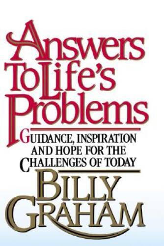 Answers to Life\'s Problems: Guidance, Inspiration and Hope for the Challe - GOOD Answers to Life\'s Problems: Guidance, Inspiration and Hope for the Challe - GOOD