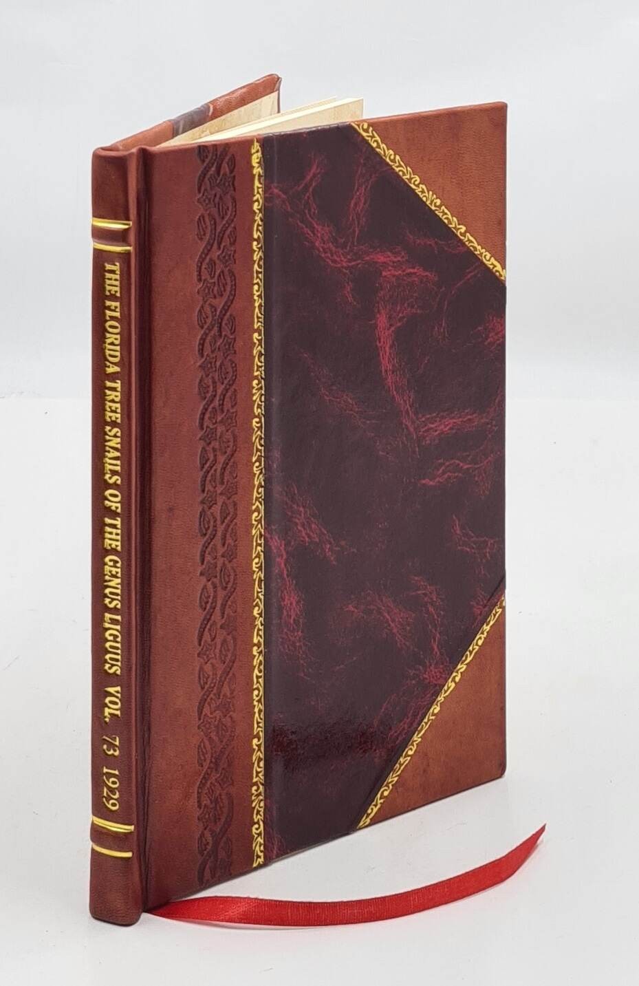 The Florida Tree Snails Of The Genus Liguus Volume 73 1929 [Leather Bound]