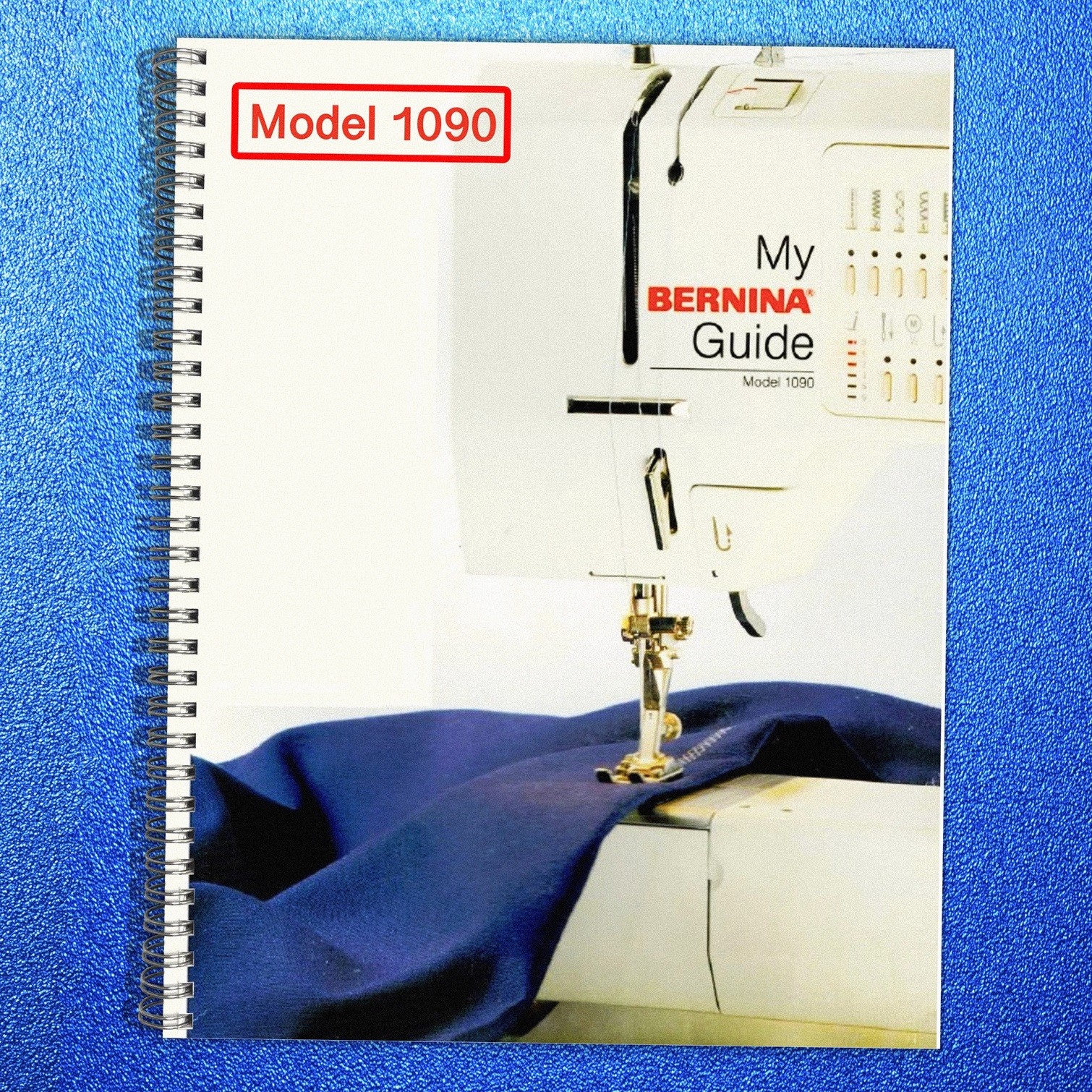 BERNINA Model 1090 Sewing Machine User Manual RUGGED CLOSURE - TOUGH COVERED