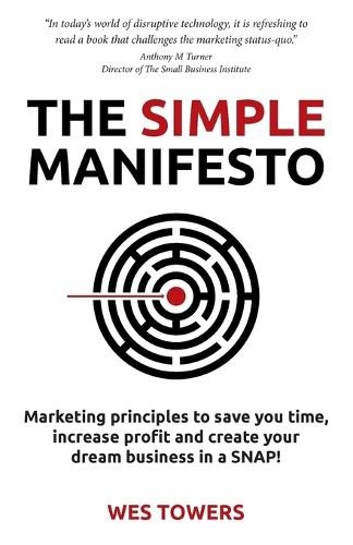 Wes Towers The Simple Manifesto (Paperback) (UK IMPORT) Wes Towers The Simple Manifesto (Paperback) (UK IMPORT)