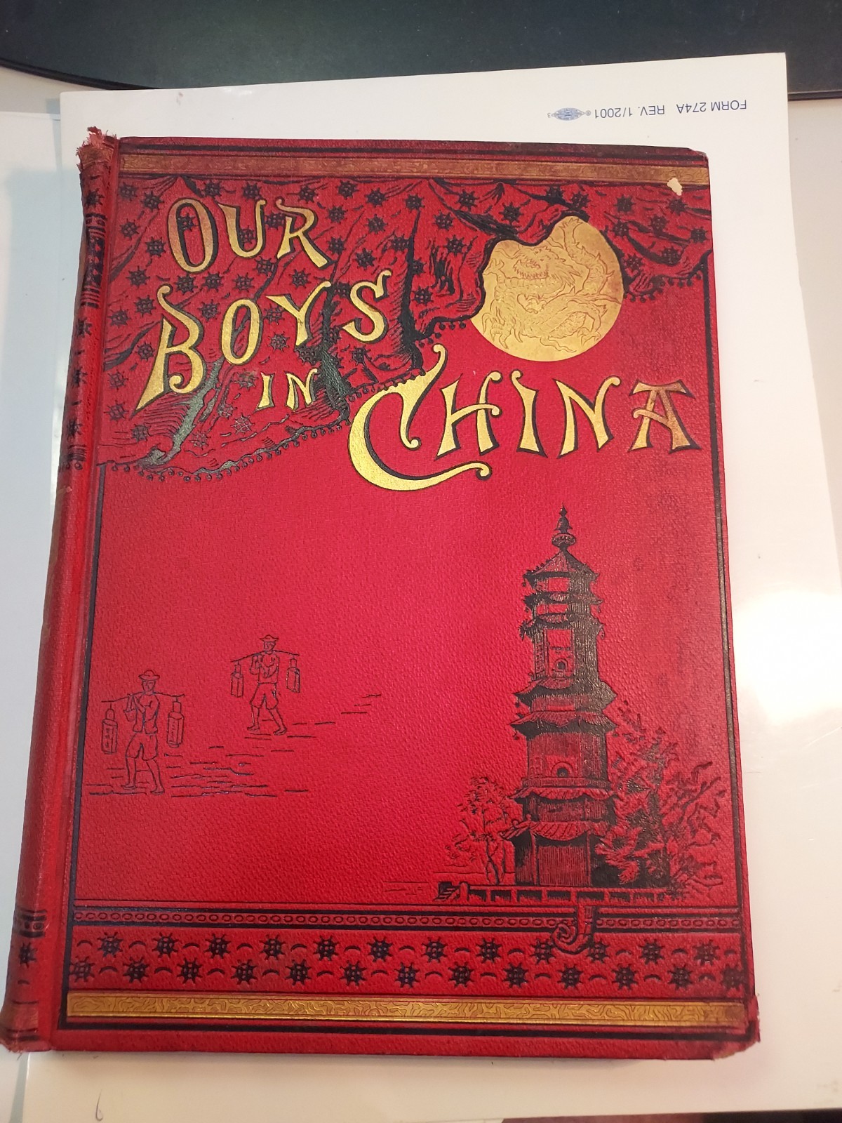 1883 Our Boys in China -Harry W French-Lee & Shepard-Boston 1st Edition H C Book