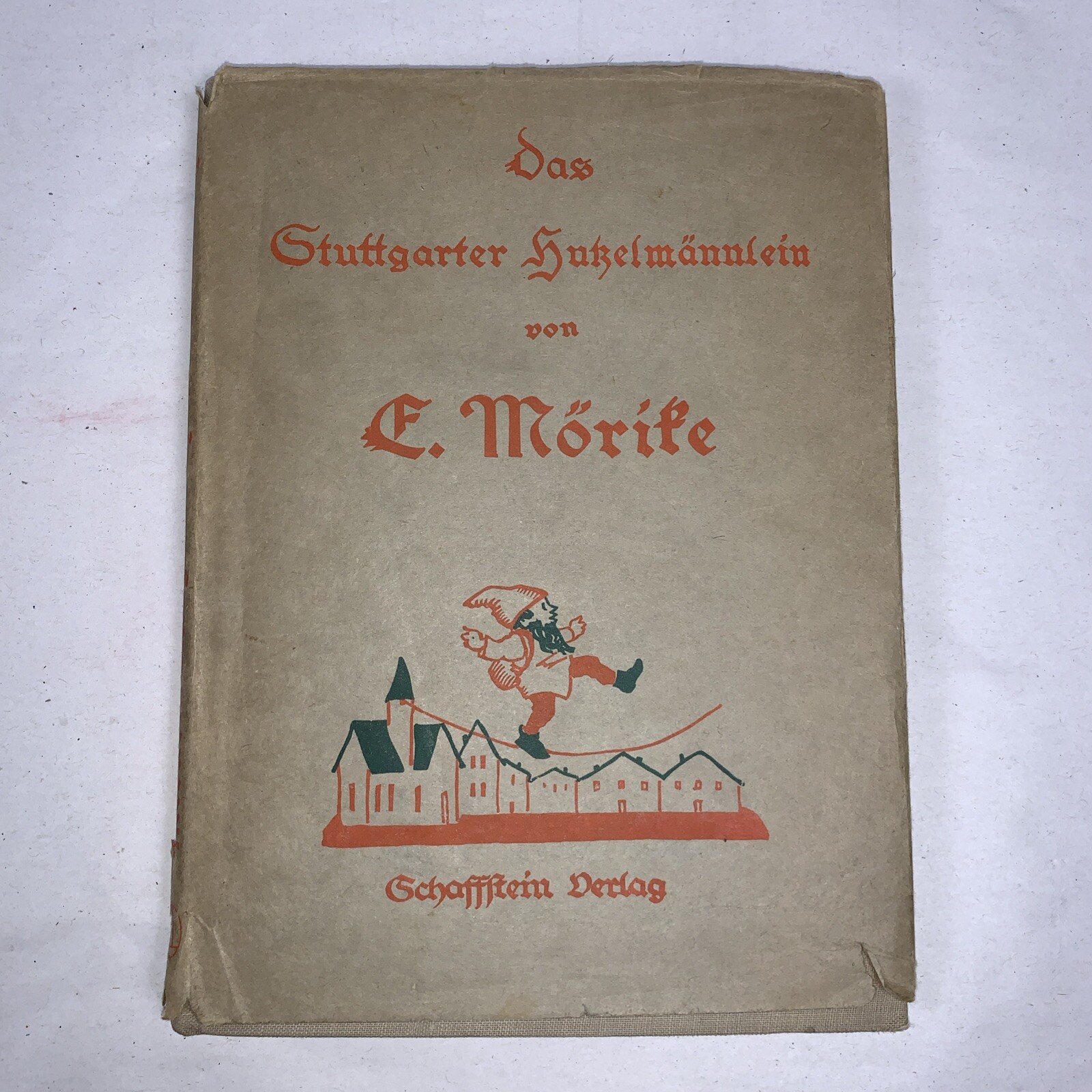 The Stuttgart Huhelmannlein By Eduard Mörike 1900 Childrens Story Book The Stuttgart Huhelmannlein By Eduard Mörike 1900 Childrens Story Book