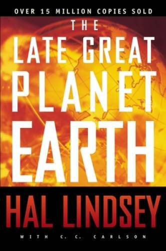 The Late Great Planet Earth - Paperback By Lindsey, Hal - GOOD