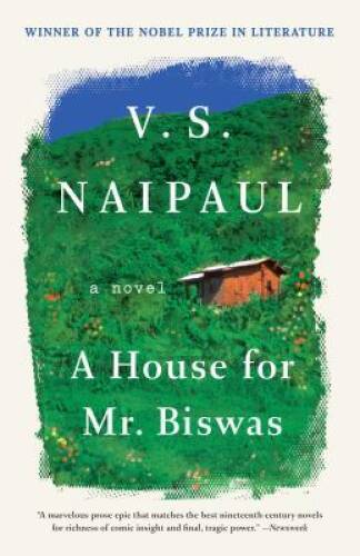 A House for Mr. Biswas - Paperback By Naipaul, V.S. - GOOD A House for Mr. Biswas - Paperback By Naipaul, V.S. - GOOD