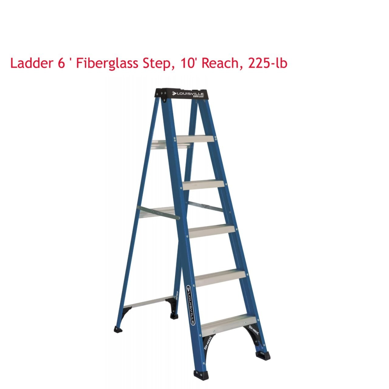 Louisville Ladder 6 ' Fiberglass Step, 10' Reach, 225-lb, Load Capacity Louisville Ladder 6 ' Fiberglass Step, 10' Reach, 225-lb, Load Capacity