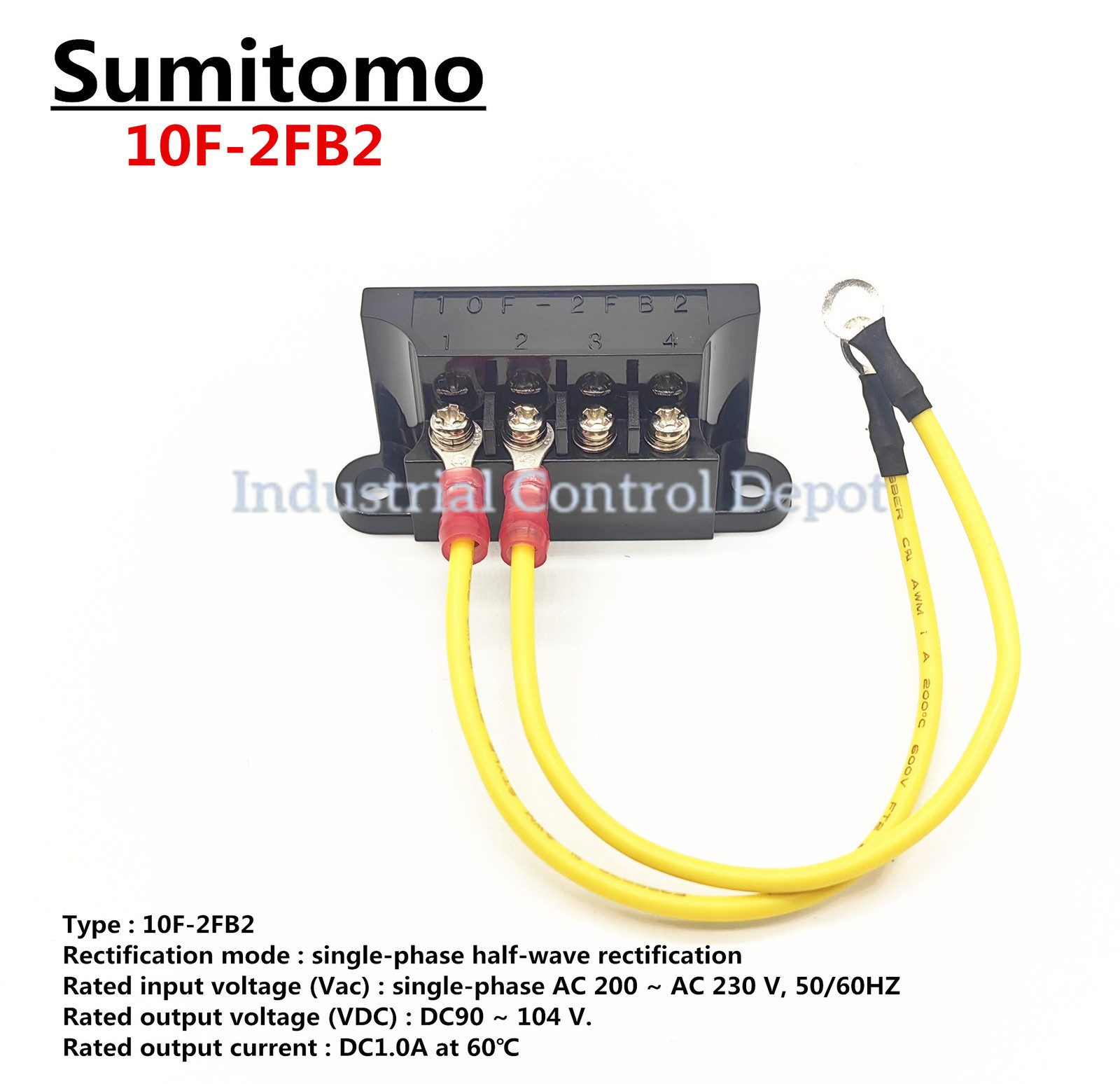 10F-2FB2 Sumitomo special motor ship brake half-wave rectifier 10F-2FB2 Sumitomo special motor ship brake half-wave rectifier