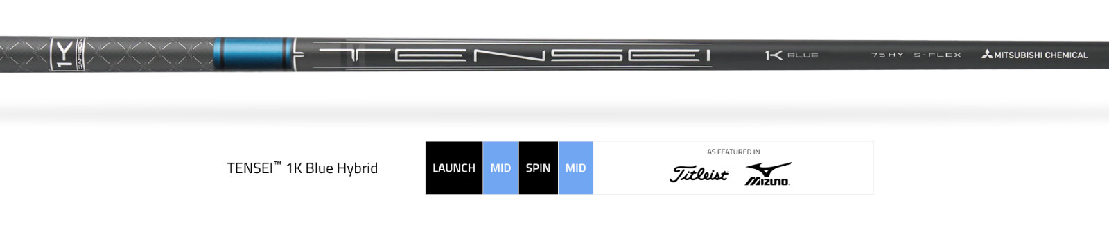 NEW MCA Mitsubishi Tensei 1K Blue Hybrid Shaft - Choose Weight & Flex