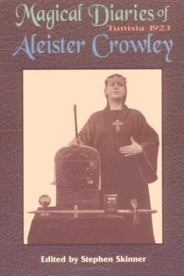 Magical Diaries of - Paperback, by Crowley Aleister; Skinner - Very Good Magical Diaries of - Paperback, by Crowley Aleister; Skinner - Very Good