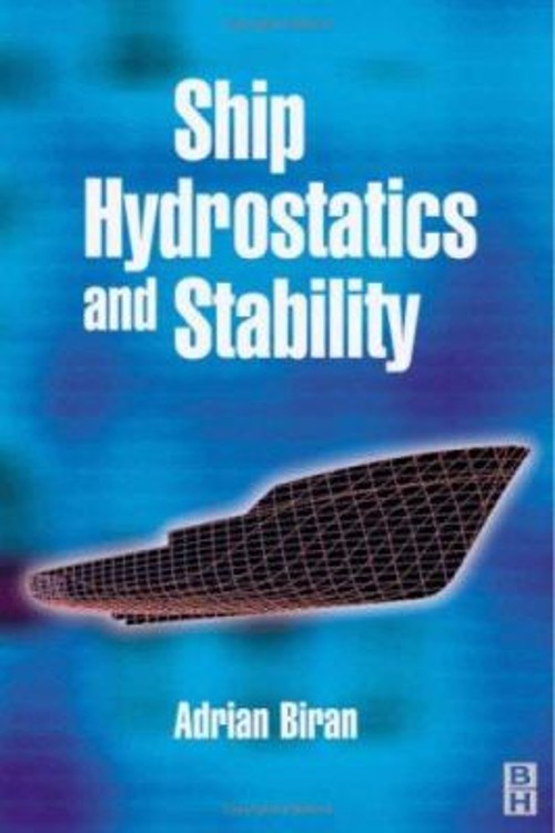 Ship Hydrostatics and Stability Paperback Adrian Biran Ship Hydrostatics and Stability Paperback Adrian Biran