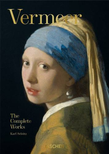 Vermeer. the Complete Works. 45th Ed. by Karl Schütz: New