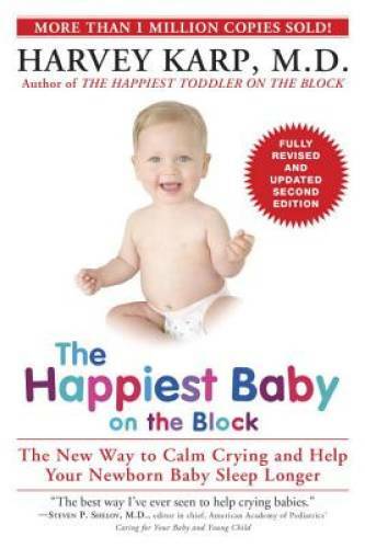 The Happiest Baby on the Block; Fully Revised and Updated Second Edi - VERY GOOD