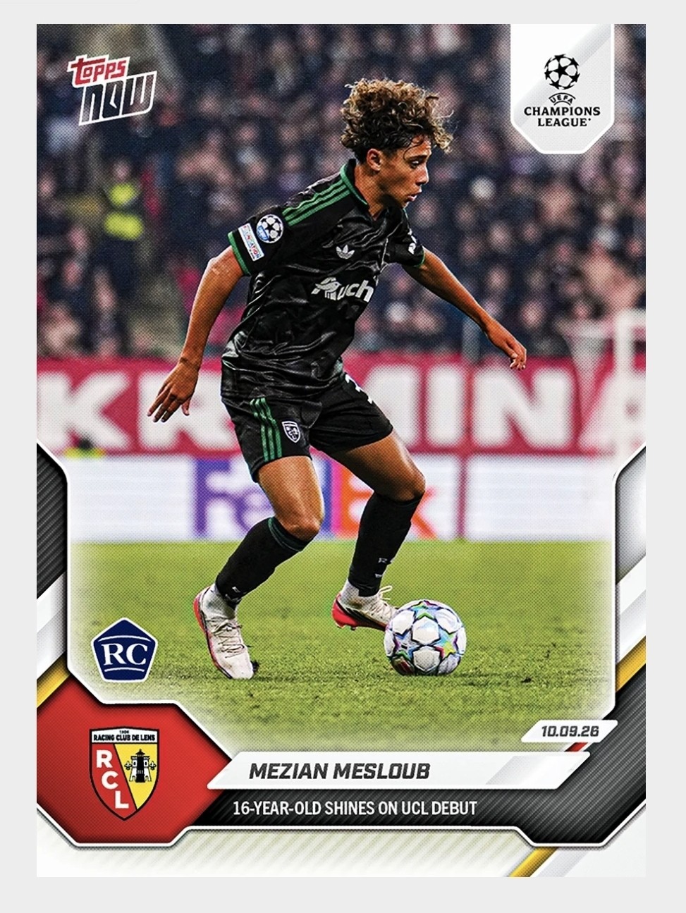 2026 Topps Now Champions League RC Lens Mezian Mesloub 16 Yr Old ROOKIE PRESALE