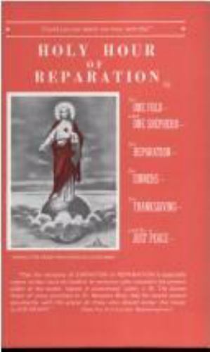 Holy Hour of Reparation to the Sacred Heart Jesus (English, Spanish,... Holy Hour of Reparation to the Sacred Heart Jesus (English, Spanish,...