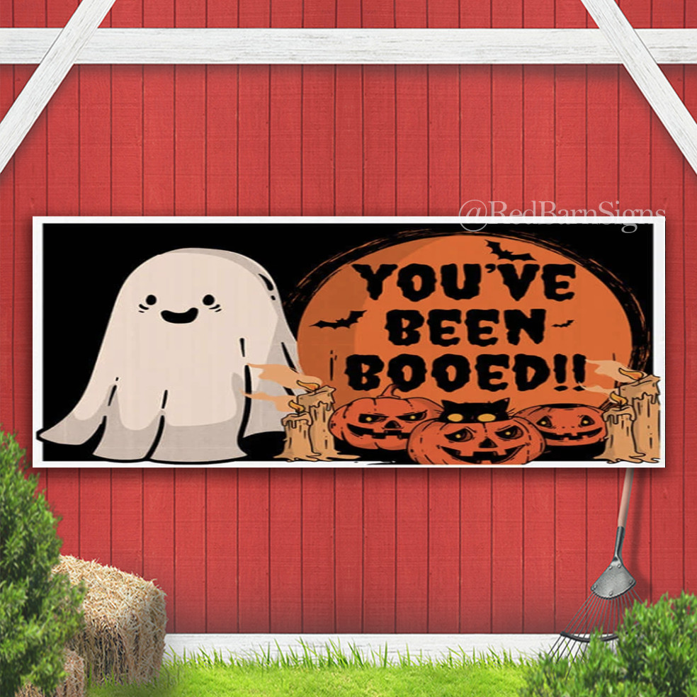 You\'ve Been Booed Halloween Indoor Outdoor Banner Sign with grommets